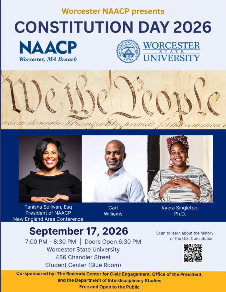 Event flyer for Worcester NAACP Constitution Day 2026 at Worcester State University, featuring speakers Tanisha Sullivan, Carl Williams, and Kyera Singleton. Event is free and open to the public.