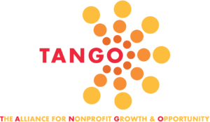 TANGO logo with orange and yellow circles radiating outward; below, text reads: “The Alliance for Nonprofit Growth & Opportunity.”.