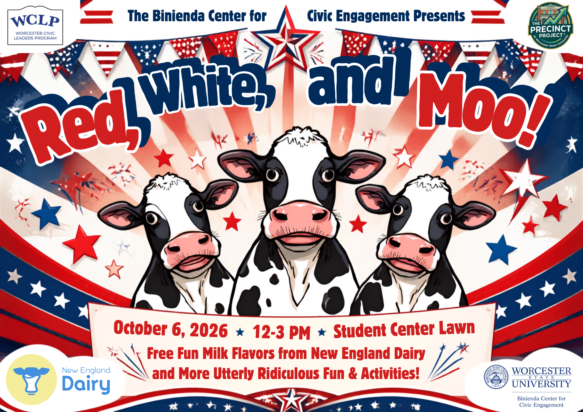 Event poster with three cartoon cows in patriotic colors, promoting “Red, White, and Moo!” on October 6, 2026, featuring milk flavors, fun, and activities at Worcester University.