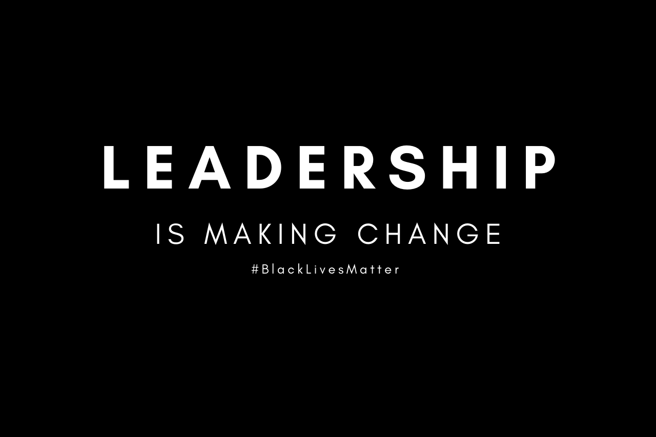 A statement "Leadership is making change"