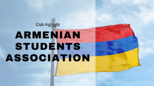 Club Highlight | Armenian Students Association