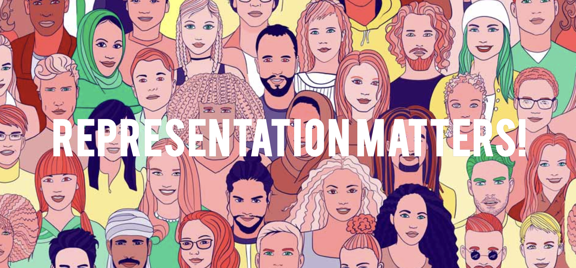 Animated graphic of ~20 diverse people with the text " Representation Matters!" laid over it in white