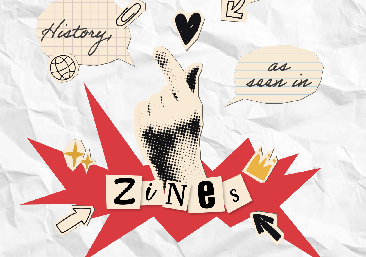 History, as Seen in Zines