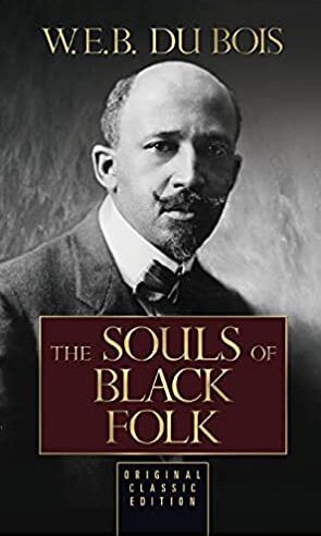 Book cover The Souls of Black Folk W.E.B. Du Bois