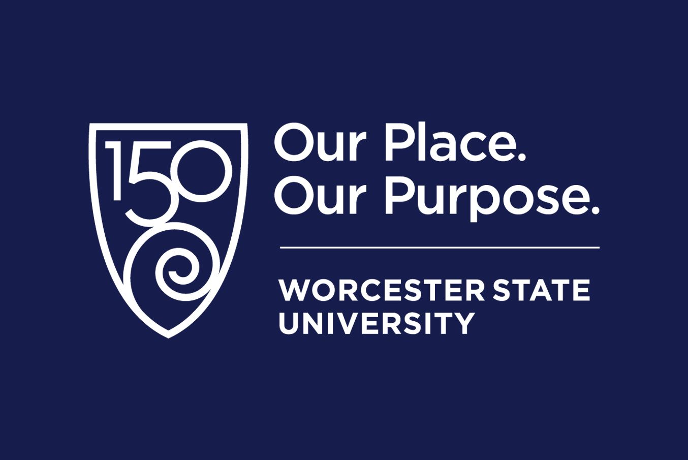 Worcester State University's logo proudly displays "150" and the slogan "Our Place. Our Purpose." on a dark blue background, celebrating its anniversary.