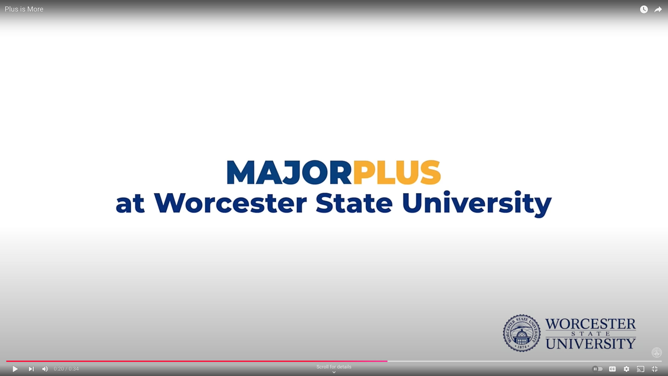 Text on screen: "MajorPlus at Worcester State University" with university logo in the bottom right corner.