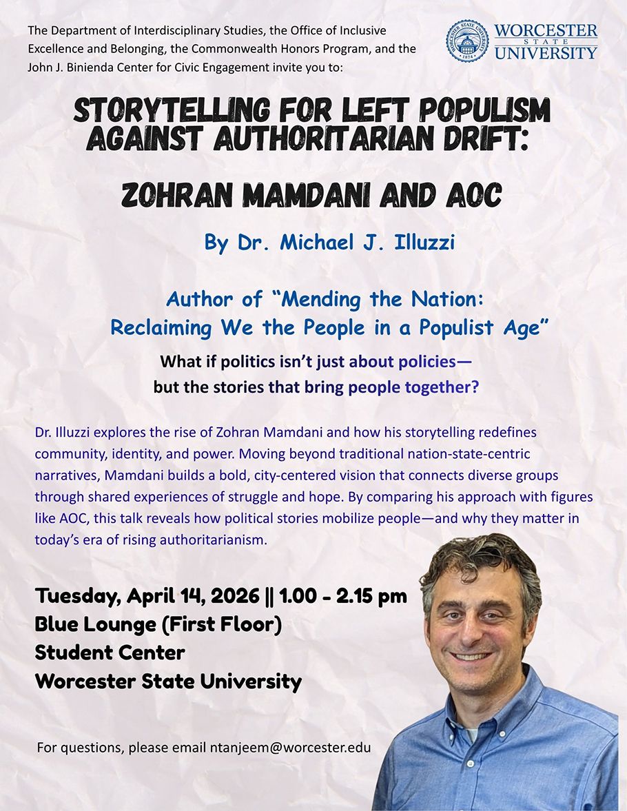 A flyer for a university event titled "Storytelling for Left Populism Against Authoritarian Drift" featuring Dr. Michael J. Illuzzi, focusing on Zohran Mamdani and AOC, scheduled for April 14, 2026.